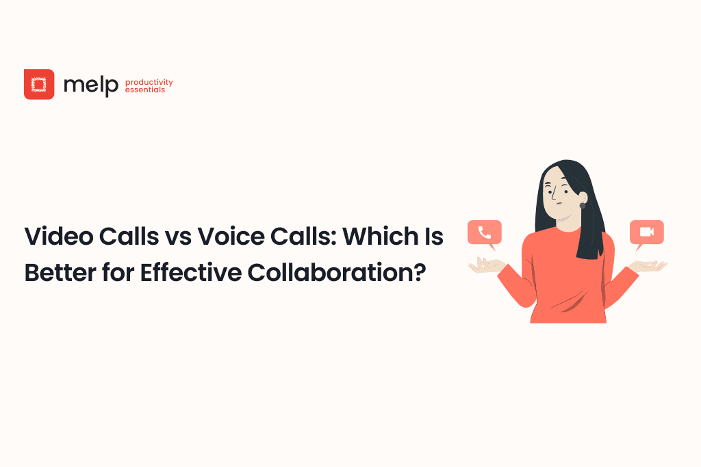 Employee weighing video calls versus voice calls to find the best collaboration method in the workplace