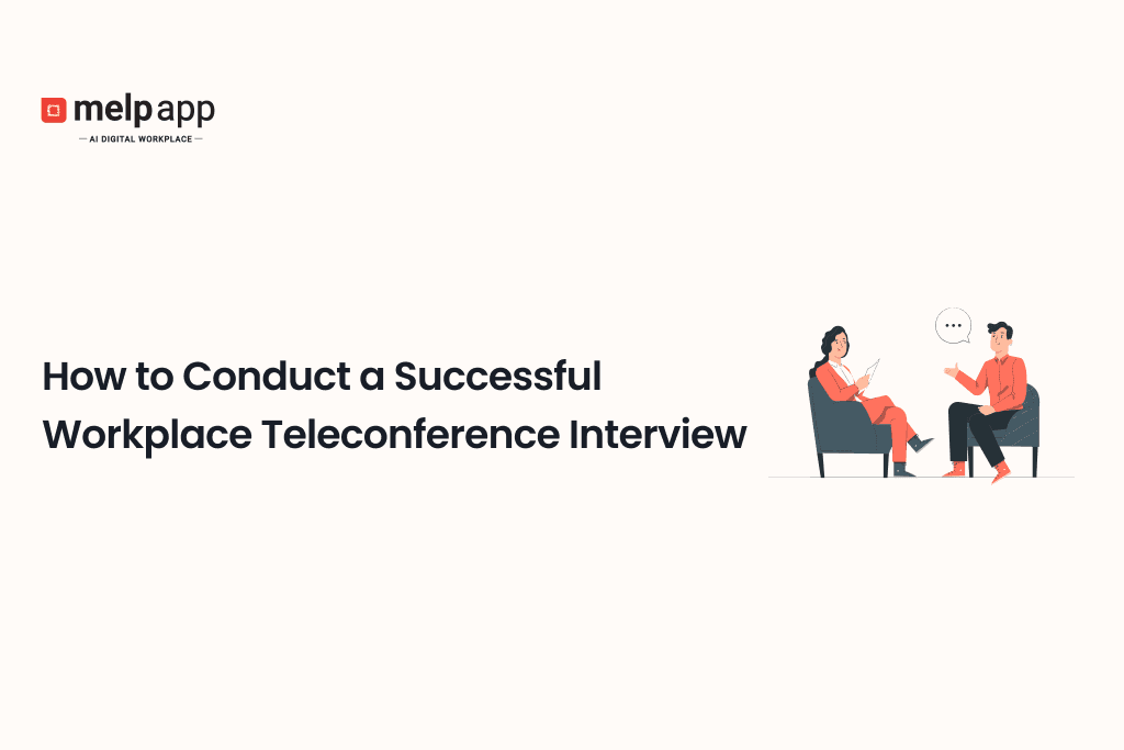 HR manager conducting successful teleconference interview using Melp digital workplace