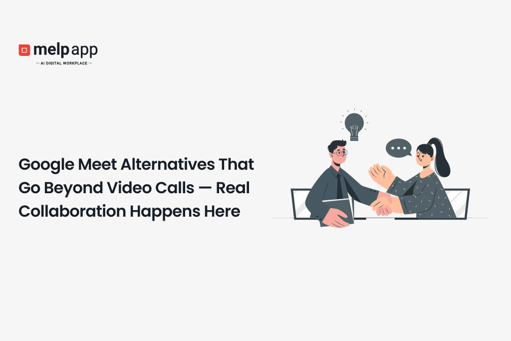 Team video conferencing on Melp as a Google Meet alternative for better collaboration