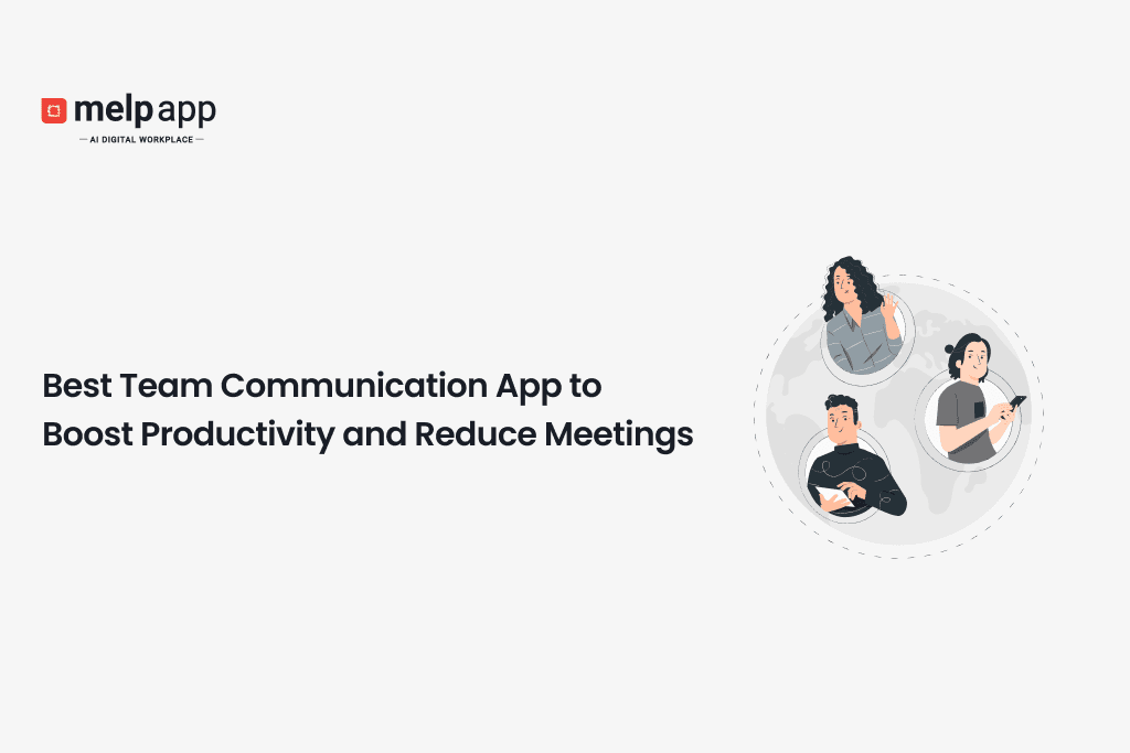 Professional using Melp team communication app to boost productivity and reduce meetings