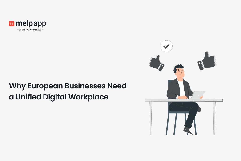 Employee using Melp unified digital workplace for better business collaboration in Europe
