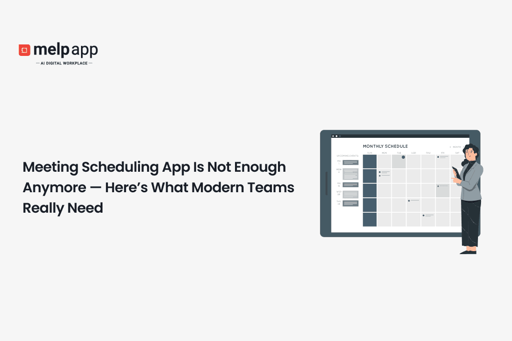 Modern team realizing traditional scheduling apps aren’t enough without Melp digital workplace