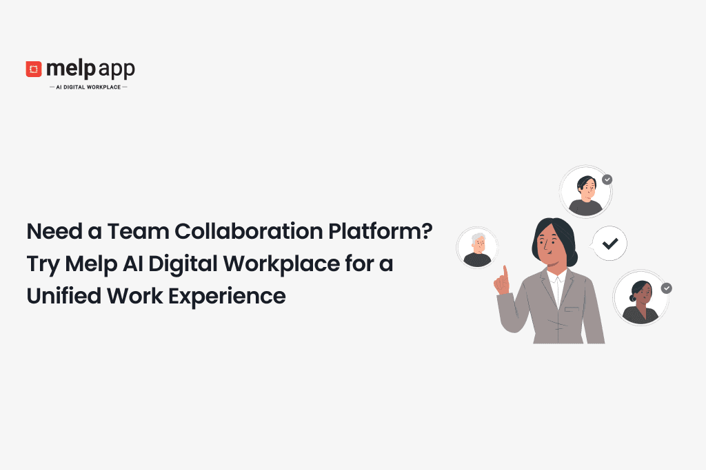 Team communicating online through Melp AI digital workplace platform for unified collaboration experience