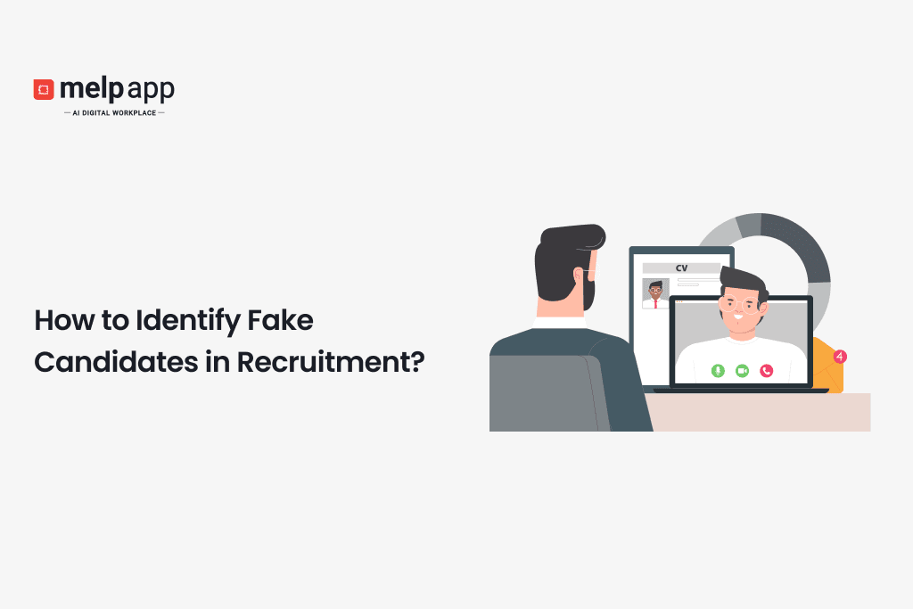 Identifying fake candidates in recruitment with secure interviews on Melp App