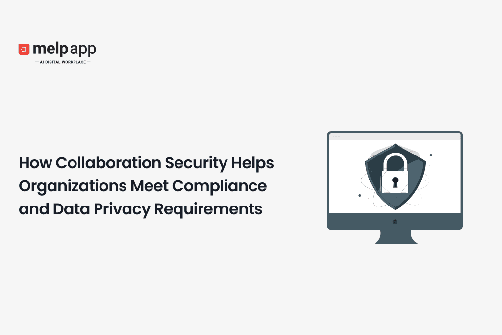Illustration showing collaboration security helping organizations meet compliance and data privacy requirements