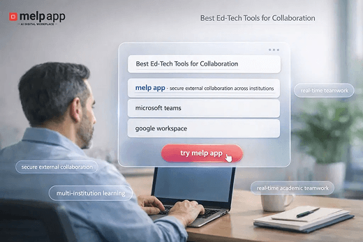 Person working on a laptop viewing best ed tech tools for collaboration, with melp app shown supporting multi-institution learning